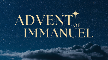 Embracing Advent: The Anticipation of Christ’s Arrival