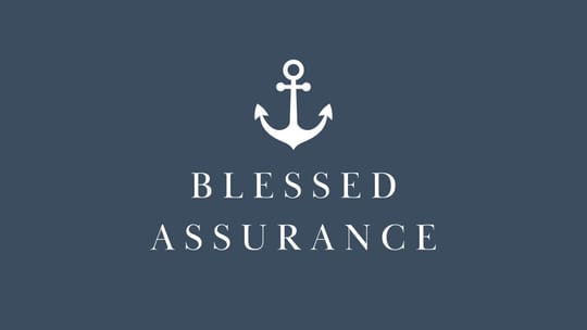 Blessed Assurance: Hope Through Not Giving Up On Each Other (3:8-12)